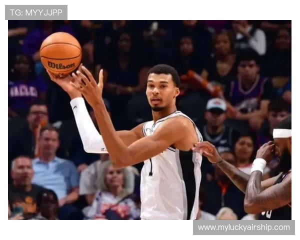 马刺116-106战胜雷霆，文班亚马22+14展现内线统治力